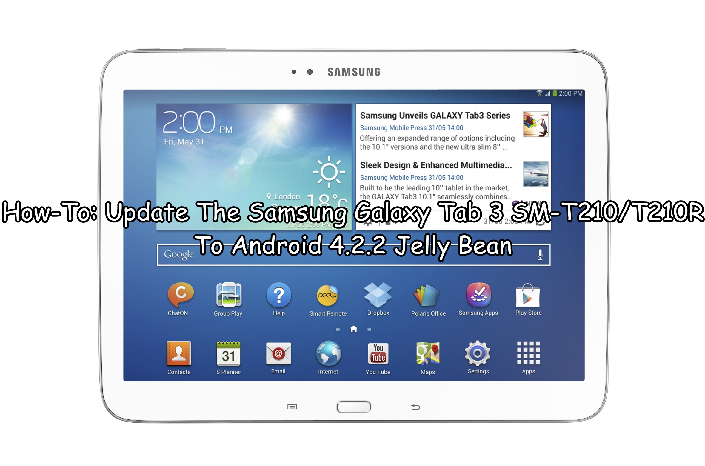 HowTo Update The Samsung Galaxy Tab 3 SMT210/T210R To Android 4.2.2