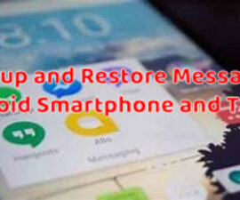 Backup and Restore Messages: Android Smartphone and Tablet
