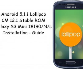 How-To: Installing Android 5.1.1 Lollipop On A Galaxy S3 Mini