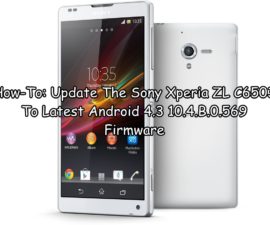 How-To: Update The Sony Xperia ZL C6503 To Latest Android 4.3 10.4.B.0.569 Firmware