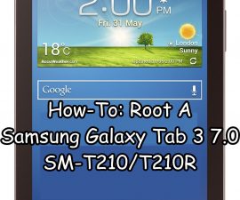 How-To: Root A Samsung Galaxy Tab 3 7.0 SM-T210/T210R