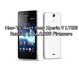 How-To: Root Sony Xperia V LT25i Running 9.2.A.0.295 Firmware
