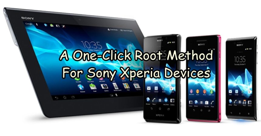 A One-Click Root Method For Sony Xperia Devices