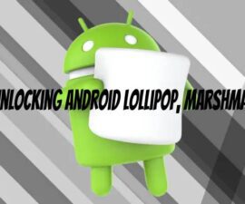 OEM Unlocking Android Lollipop, Marshmallow