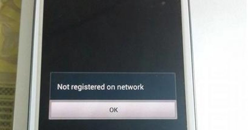 What To Do: If You Keep Getting “Not Registered On Network” On Your Samsung Galaxy