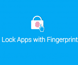 How To: Lock Apps Using The Fingerprint Scanner In Android Marshmallow