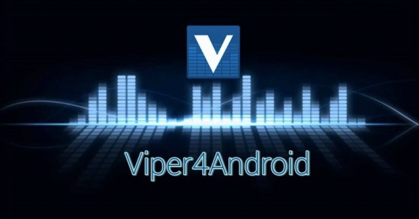 How To: Use Viper4Android To Improve Your Android Device’s Audio Quality