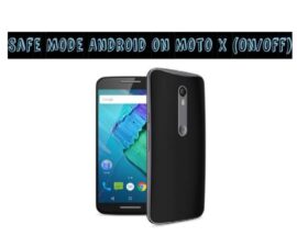 Safe Mode Android on Moto X (On/Off)