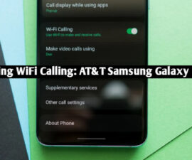 Activating WiFi Calling: AT&T Samsung Galaxy Devices