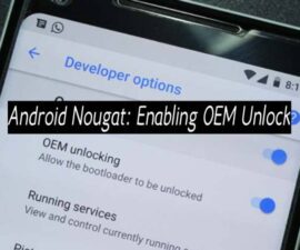 Android Nougat: Enabling OEM Unlock