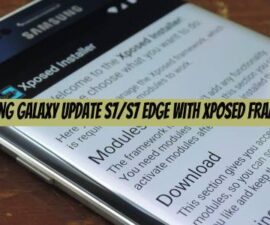 Samsung Galaxy Update S7/S7 Edge with Xposed Framework
