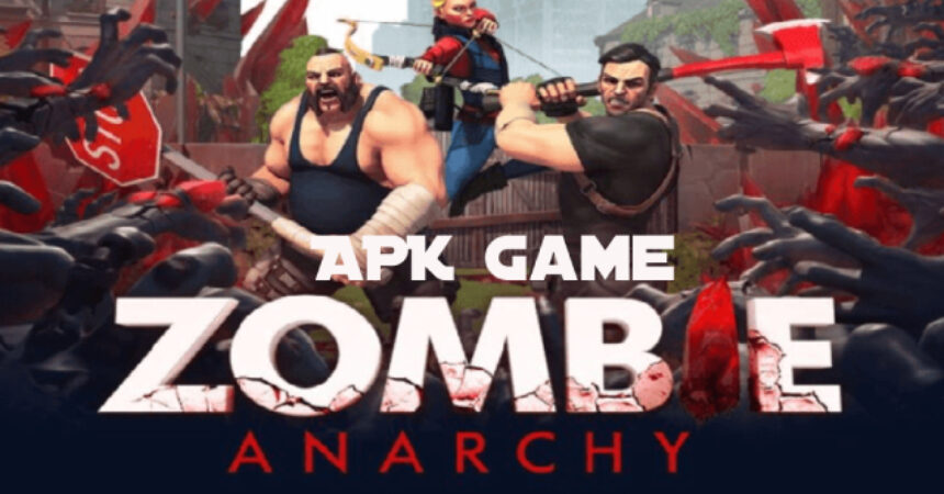 APK Game for Zombie Anarchy
