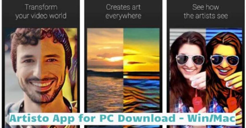 Artisto App for PC Download – Win/Mac