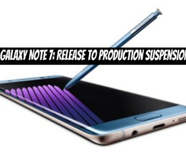Galaxy Note 7: Release to Production Suspension