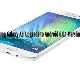 Samsung Galaxy A5: Upgrade to Android 6.0.1 Marshmallow
