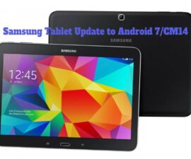 Samsung Tablet Update to Android 7/CM14