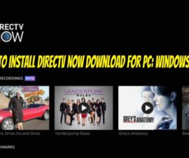 How to Install DirecTV Now Download for PC: Windows & Mac