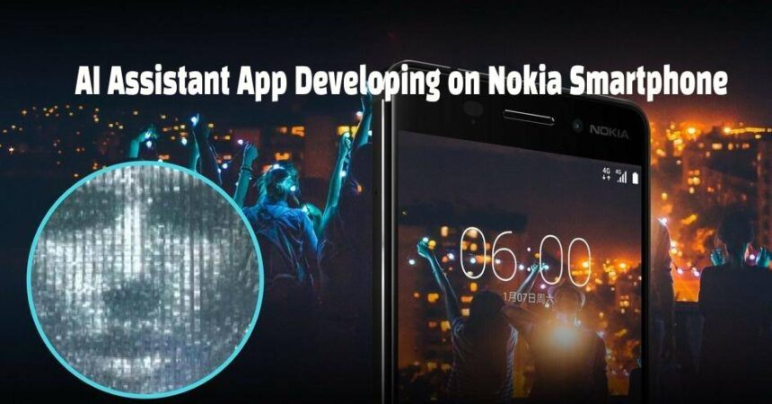 AI Assistant App Developing on Nokia Smartphone
