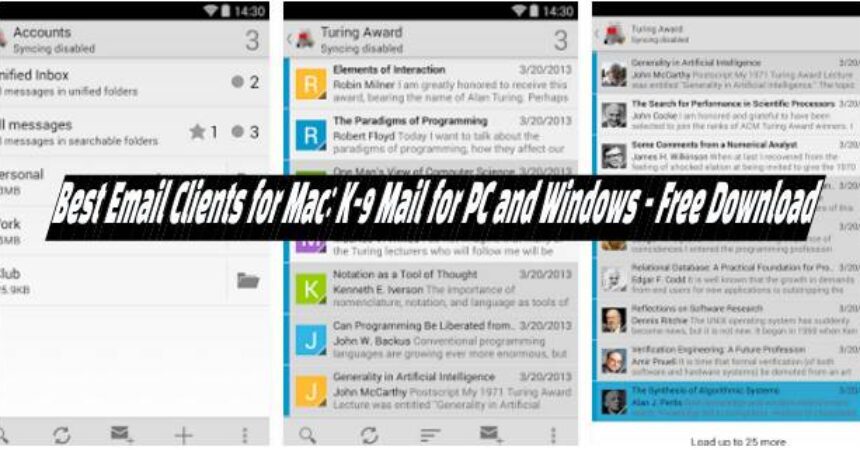 Best Email Clients for Mac: K-9 Mail for PC and Windows – Free Download