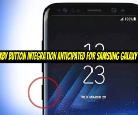Bixby Button Integration Anticipated for Samsung Galaxy S8