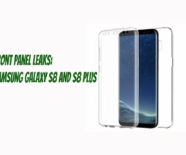 Front Panel Leaks: Samsung Galaxy S8 and S8 Plus