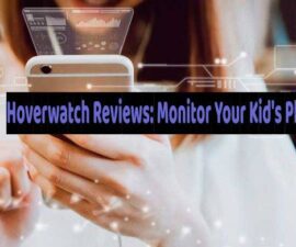 Hoverwatch Reviews: Monitor Your Kid’s Phone