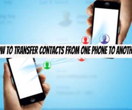 How to Transfer Contacts from One Phone to Another