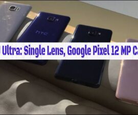 HTC U Ultra: Single Lens, Google Pixel 12 MP Camera