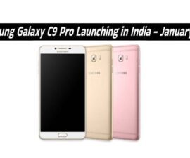 Samsung Galaxy C9 Pro Launching in India – January 18th