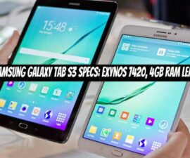 Samsung Galaxy Tab S3 Specs: Exynos 7420, 4GB RAM Leak