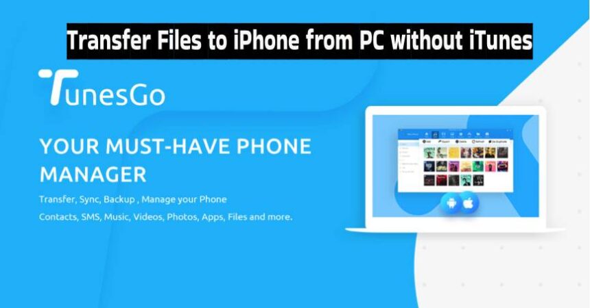 Transfer Files to iPhone from PC without iTunes