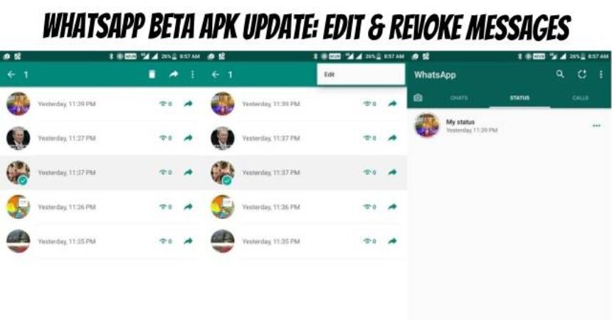 WhatsApp Beta APK Update: Edit & Revoke Messages