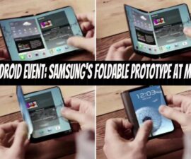 Android Event: Samsung’s Foldable Prototype at MWC