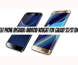 AT&T Phone Upgrade: Android Nougat for Galaxy S7/S7 Edge