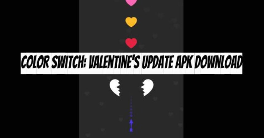 Color Switch: Valentine’s Update APK Download