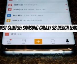 First Glimpse: Samsung Galaxy S8 Design Leak?