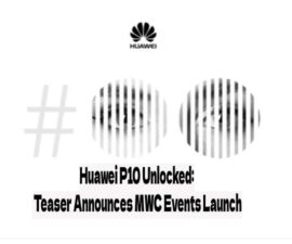 Huawei P10 Unlocked: Teaser Announces MWC Events Launch