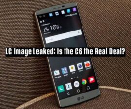 LG Image Leaked: Is the G6 the Real Deal?