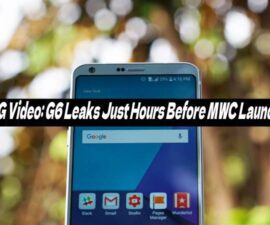 LG Video: G6 Leaks Just Hours Before MWC Launch