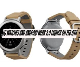 LG Watches and Android Wear 2.0 Launch on Feb 8th