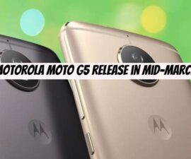 Motorola Moto G5 Release in Mid-March