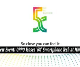 New Event: OPPO Teases ‘5X’ Smartphone Tech at MWC