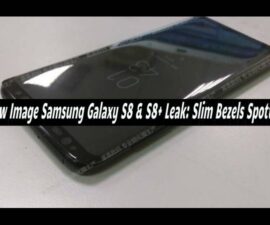 New Image Samsung Galaxy S8 & S8+ Leak: Slim Bezels Spotted