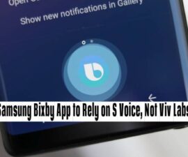 Samsung Bixby App to Rely on S Voice, Not Viv Labs