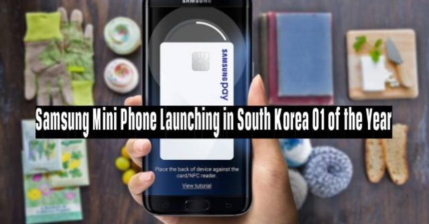 Samsung Mini Phone Launching in South Korea Q1 of the Year