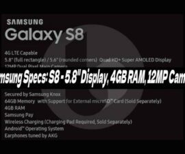 Samsung Specs: S8 – 5.8″ Display, 4GB RAM, 12MP Camera