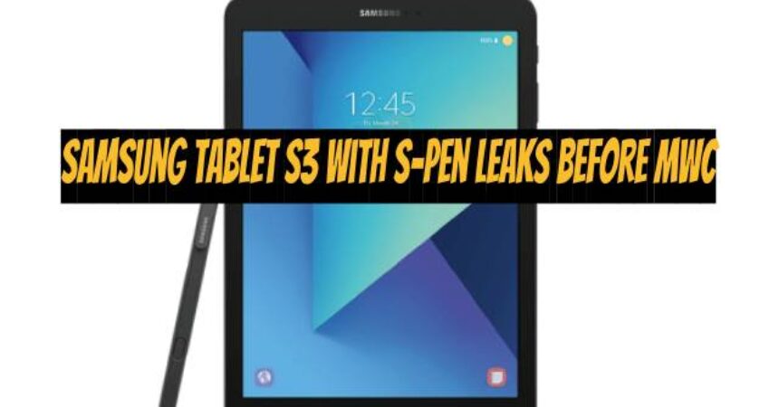 Samsung Tablet S3 with S-Pen Leaks Before MWC