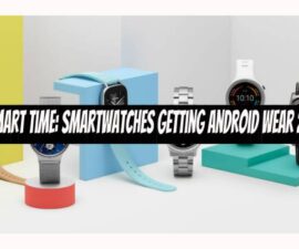 Smart Time: Smartwatches Getting Android Wear 2.0