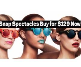 Snap Spectacles Buy for $129 Now!