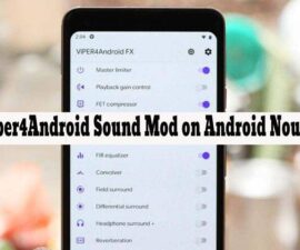 Viper4Android Sound Mod on Android Nougat